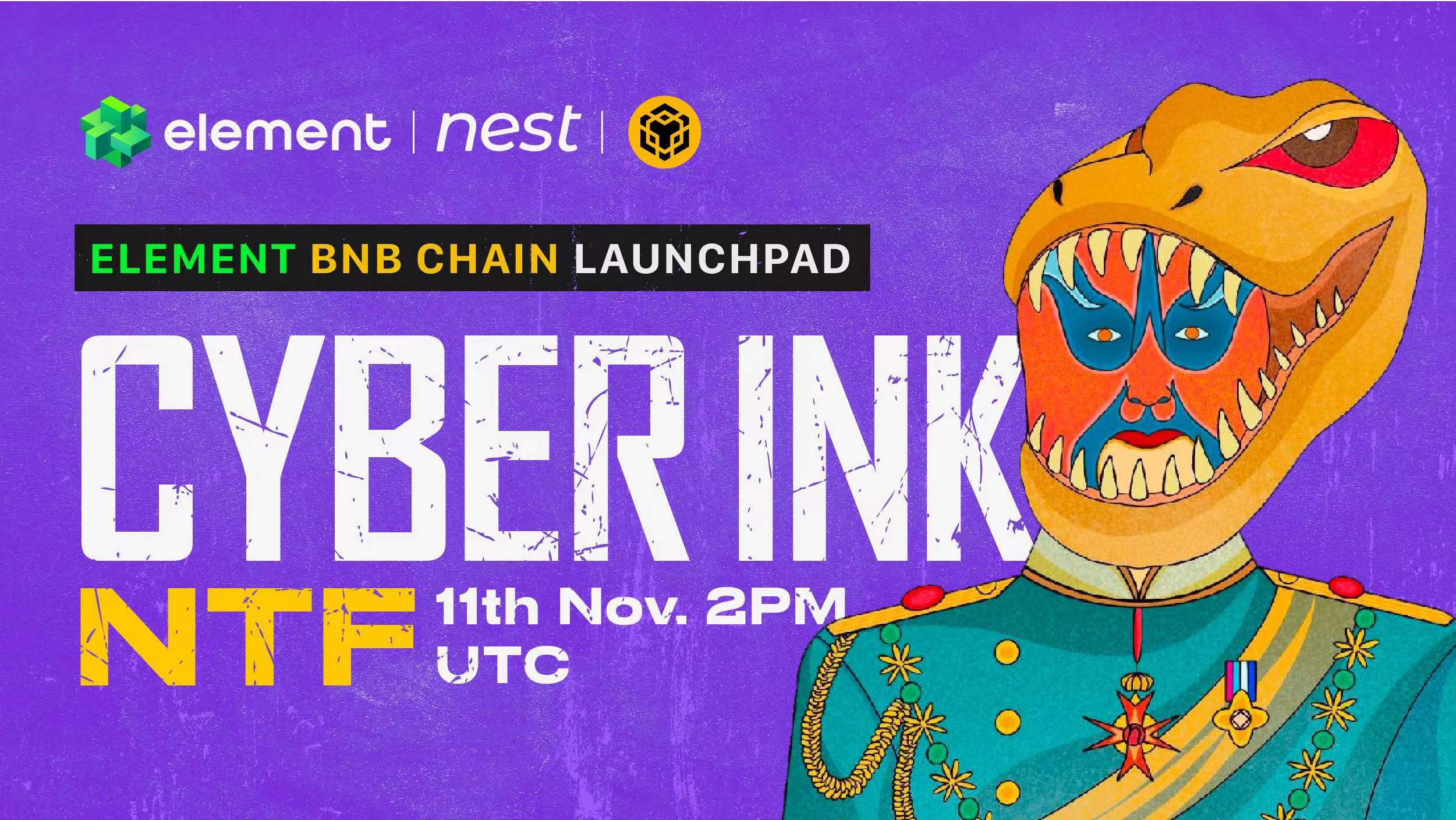 NFT交易市场Element将于11月11日22点发售NEST Cyber????Ink NFT